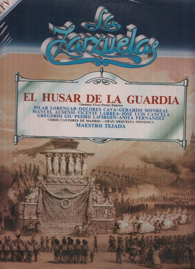 La Zarzuela volumen 44: El Husar de la Guardia