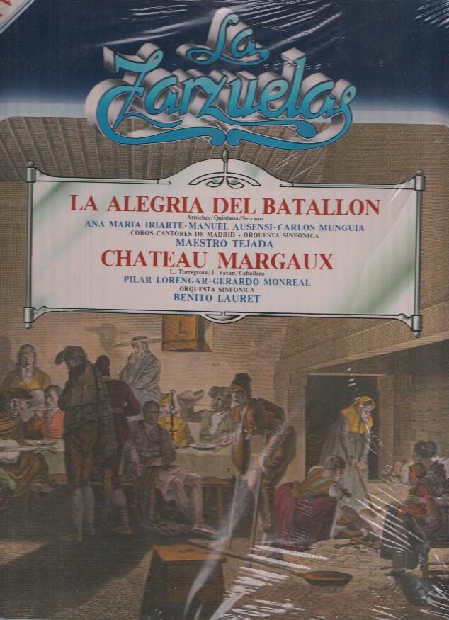 La Zarzuela volumen 46: La alegria del Batallon- Chateau Margaux