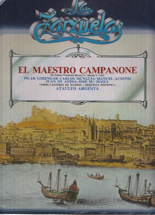 La Zarzuela volumen 47: El Maestro Campanone