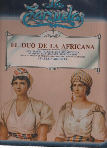 La Zarzuela volumen 54: El Duo de La Africana