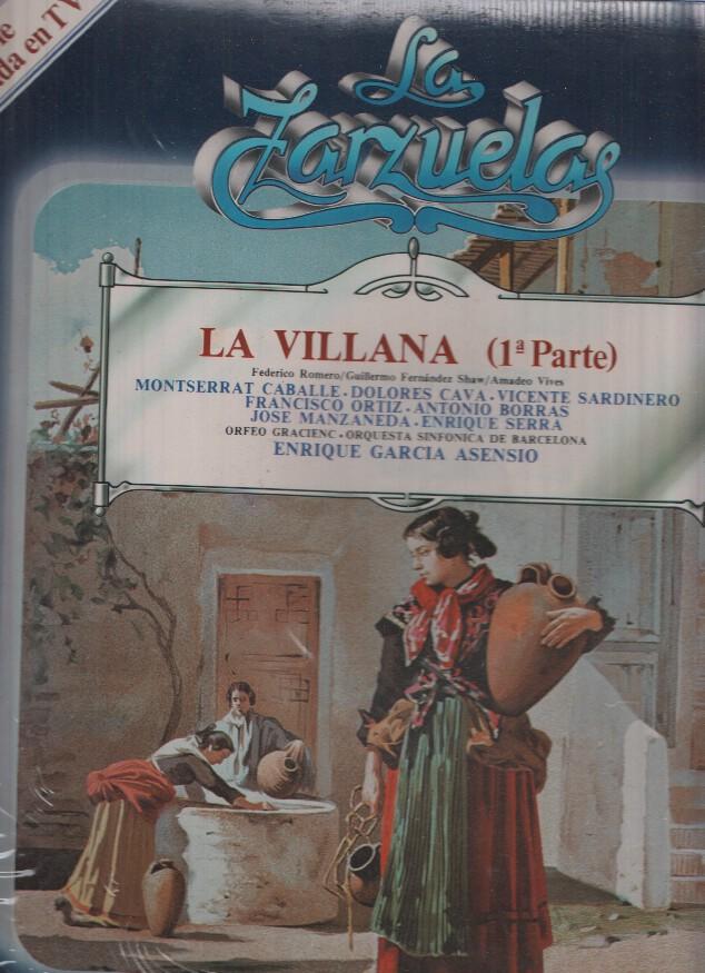La Zarzuela volumen 61: La Villana ( primera parte )