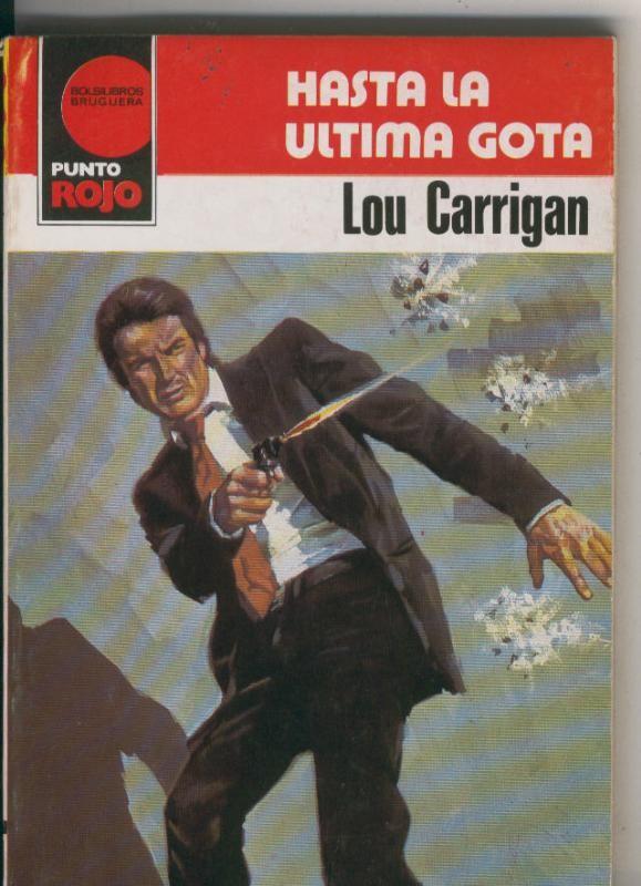 Punto Rojo volumen 1065: Hasta la ultima gota
