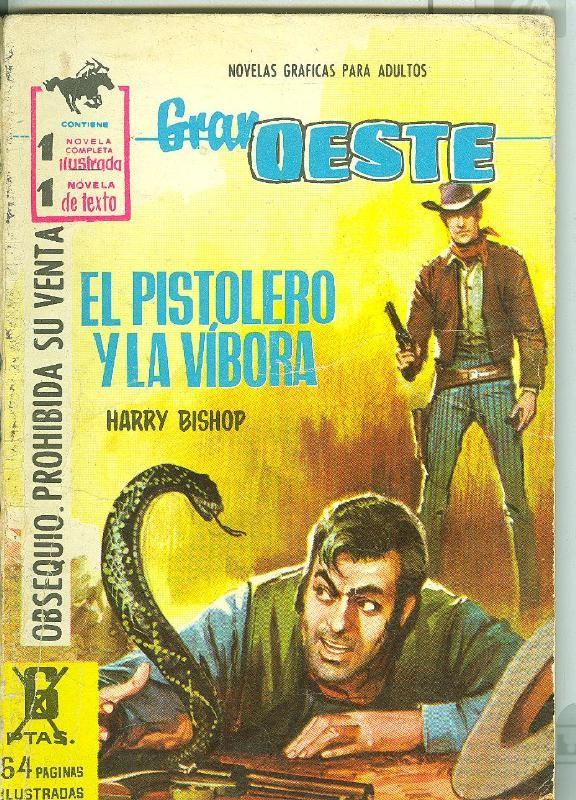 Gran Oeste numero 211: El pistolero y la vibora