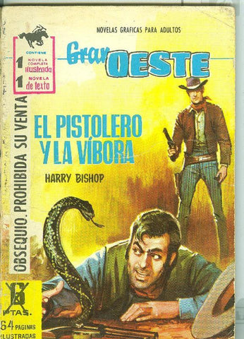 Gran Oeste numero 211: El pistolero y la vibora