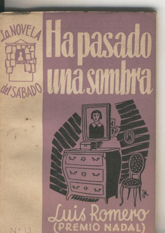 La novela del sabado numero 13: Ha pasado una sombra