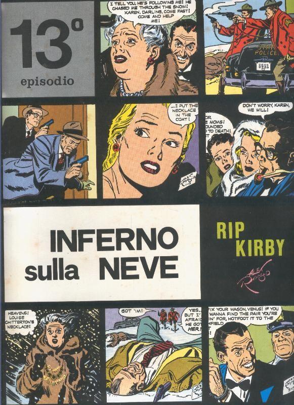 Rip Kirby de Alex Raymond numero 13: Inferno sulla Neve