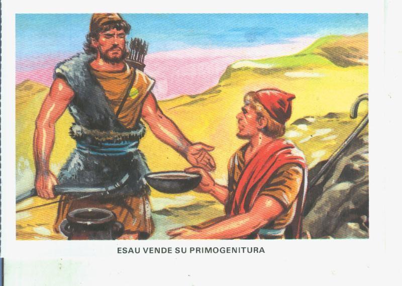 Postal 014543: La Biblia: Esau vende su primogenitura