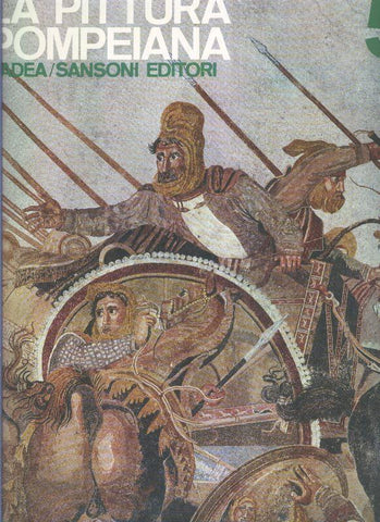 Forma e colore numero 005: La pittura pompeiana