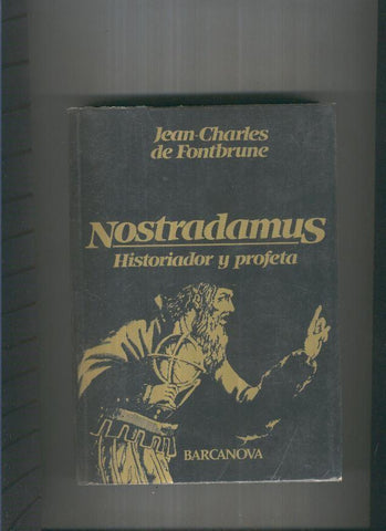 Nostradamus. Historiador y profeta ( novena edicion 1982 )