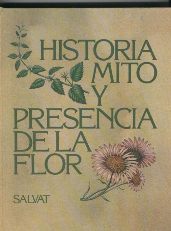 Historia mito y presencia de la flor