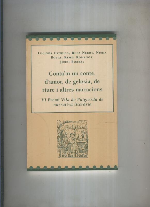 Conta m un conte, d amor, de gelosia, de riure i altres narracions
