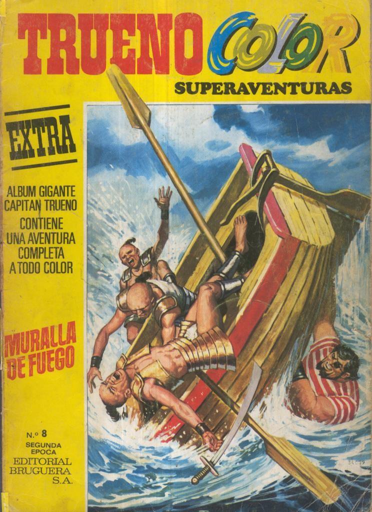 TRUENO COLOR EXTRA, 2a Epoca, ( Año VIII) No.08: Muralla de fuego