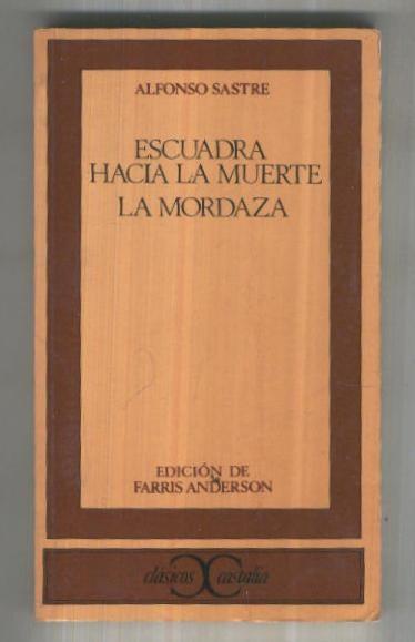 Clasicos Castalia: Escuadra hacia la muerte-La mordaza.