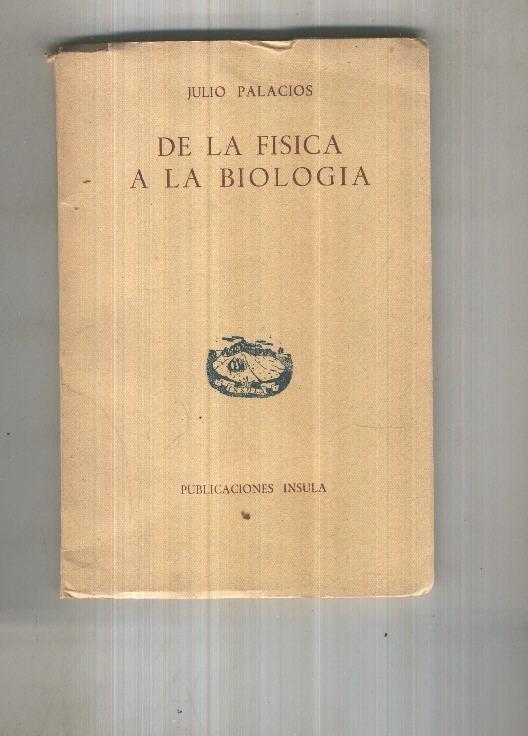 DE LA FISICA A LA BIOLOGIA