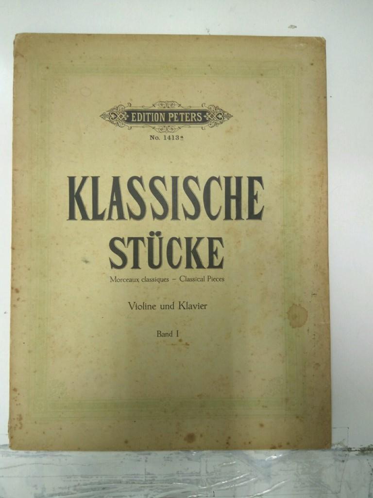 Libreto Partituras: Edition Peters No. 1413 - KLASSICHE STUCKE, Violine und Klavier Band 1