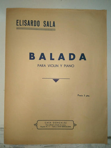 Libreto Partituras: ELISARDO SALA - BALADA para Violin y Piano (Autografiado)