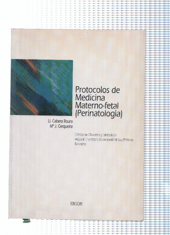 Protocolos de Medicina Materno fetal ( Perinatologia )