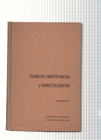 Clinicas Obstetricias y Ginecologicas: Cardiopatias en el embarazo-Valoracion del medio fetal