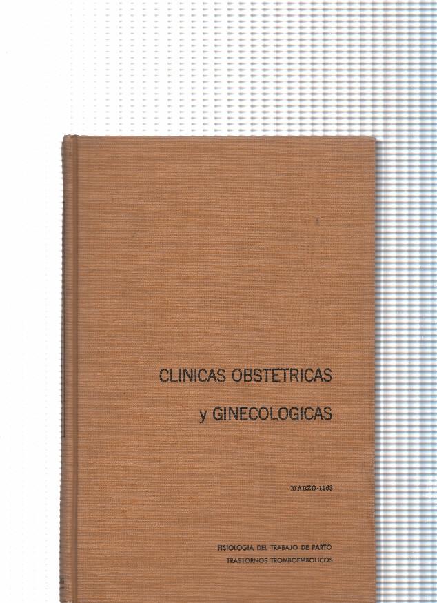 Clinicas Obstetricias y Ginecologicas: Fisiologia del trabajo de parto-Trastornos tromboembolicos