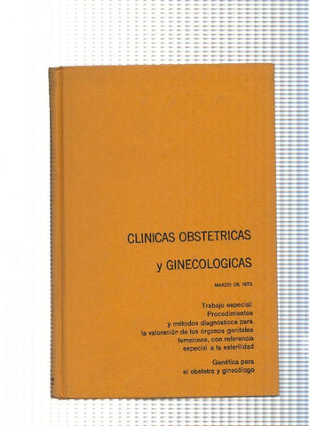Clinicas Obstetricias y Ginecologicas: Trabajo especial: Procedimientos y metodos diagnosticos para