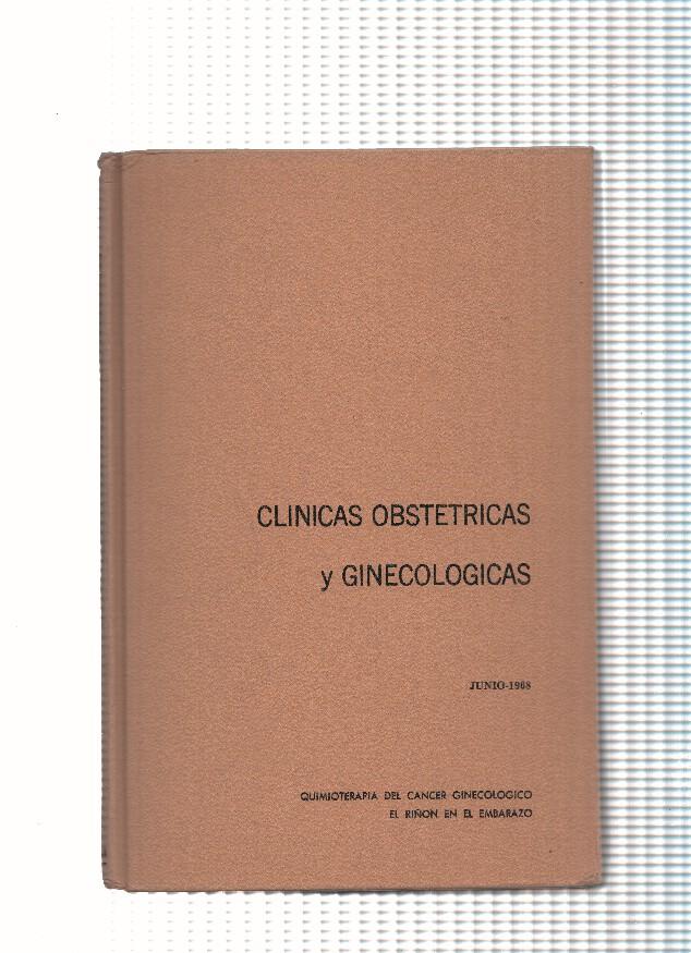 Clinicas Obstetricas y Ginecologicas: Quimioterapia del cancer ginecologico- El riñon en el embarazo
