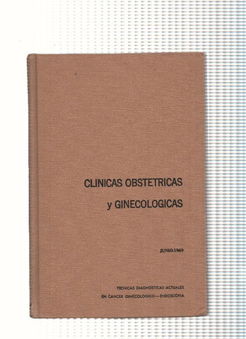 Clinicas Obstetricas y Ginecologicas: Tecnicas diagnosticas actuales en cancer ginecologico-Endoscopia