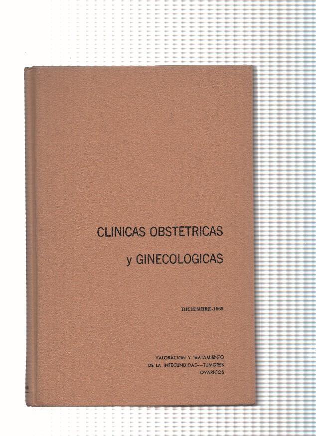 Clinicas Obstetricas y Ginecologicas: Valoracion y tratamiento de la infecundidad- Tumores ovaricos