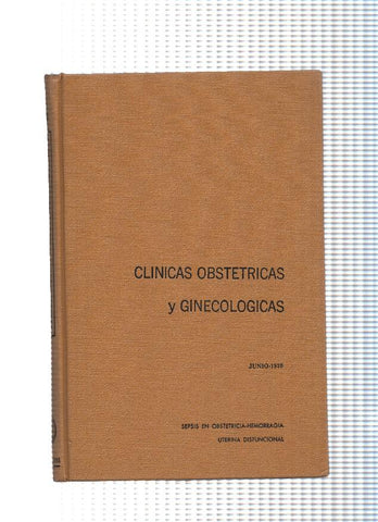 Clinicas Obstetricas y Ginecologicas: Sepsis en obstetricia-Hemorragia uterina disfuncional