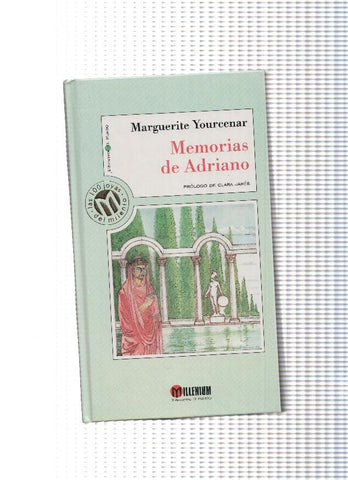 Memorias de Adriano( edicion 1999 )