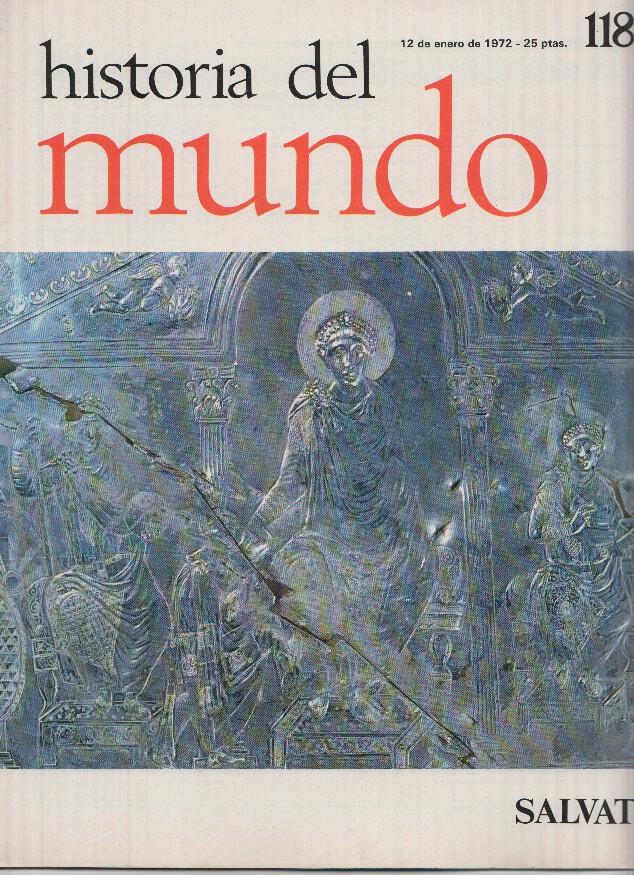 HISTORIA DEL MUNDO SALVAT: Fasciculo 118, 12 Enero 1972: Del Imperio Romano al Cristiano. 