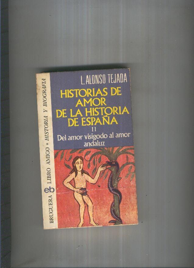 Historias de amor de la Historia de España II: Del amor visigodo