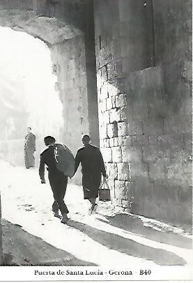POSTAL 55028: Gerona. Puerta de Santa Lucia años 50