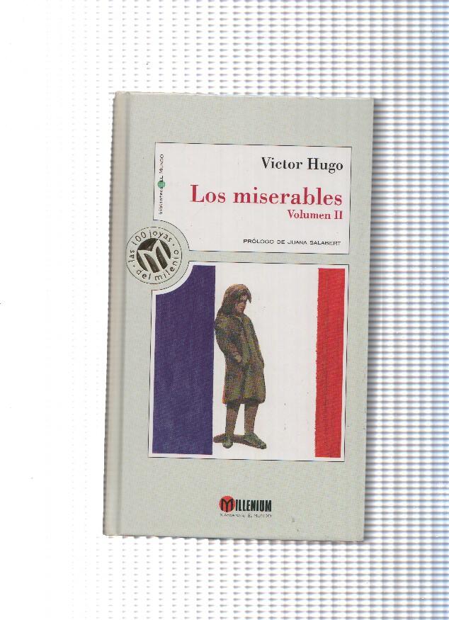 Los miserables Volumen II ( edicion Millenium )