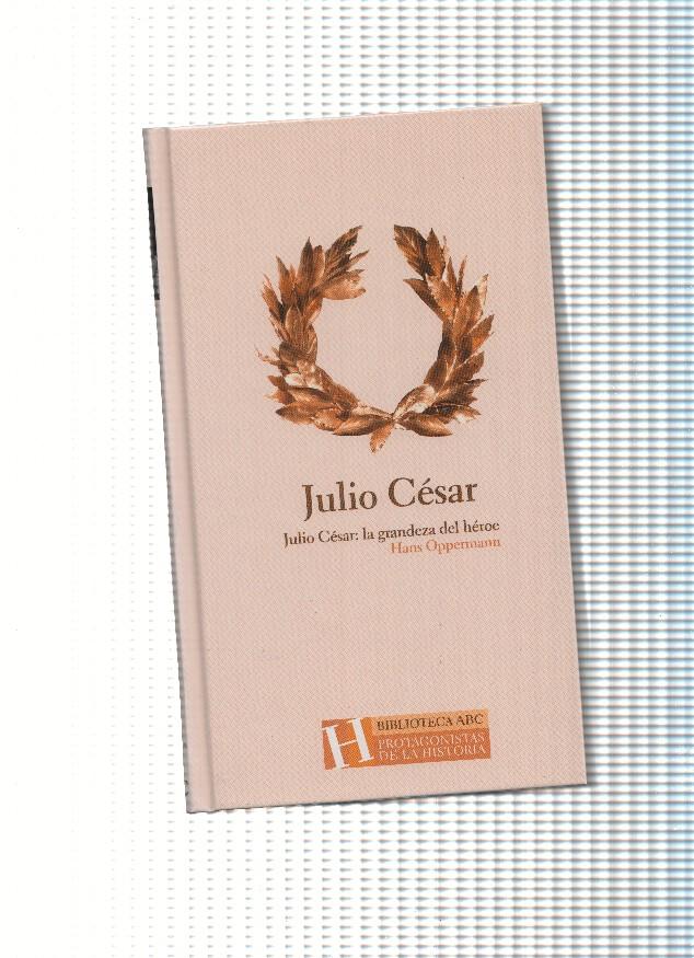 Julio Cesar: La grandeza