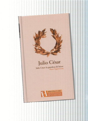 Julio Cesar: La grandeza