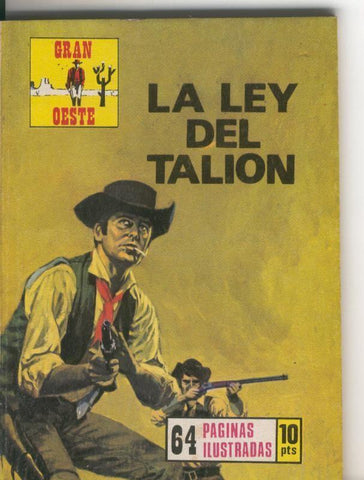 Gran Oeste numero 159: La ley del Talion