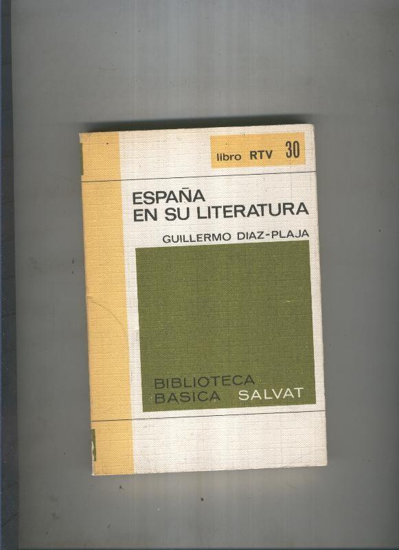 Biblioteca Basica Salvat libro RTV numero 030: :España en su literatura (numerado 1 en interior cubierta)