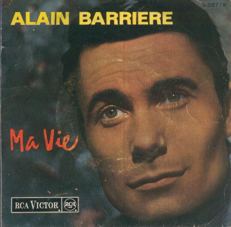 Disco Vinilo 45rpm: ALAIN BARRIERE - Ma vie