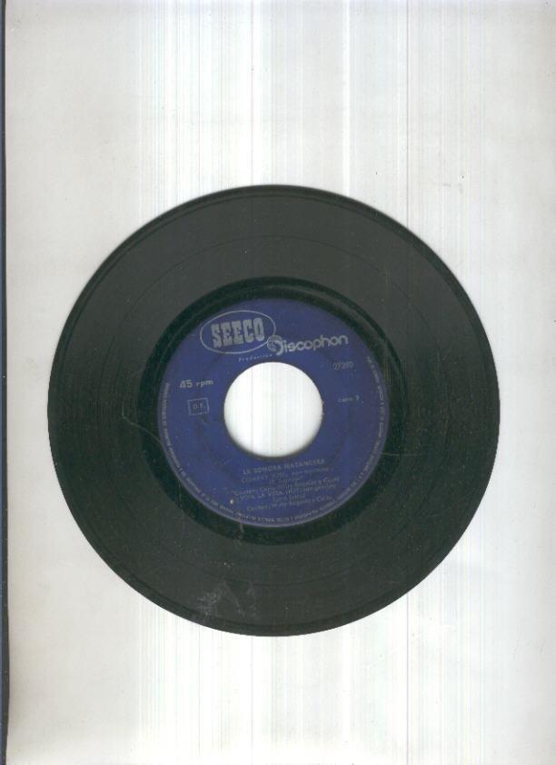 Disco Vinilo Single 45rpm: LA SONORA MATANCERA - No mas Jelengue