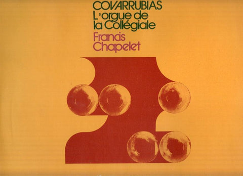 Disco/Vinilo-LP: COVARRUBIAS - L,orgue de la Colegiales, Francis Chapelet (Edigsa)