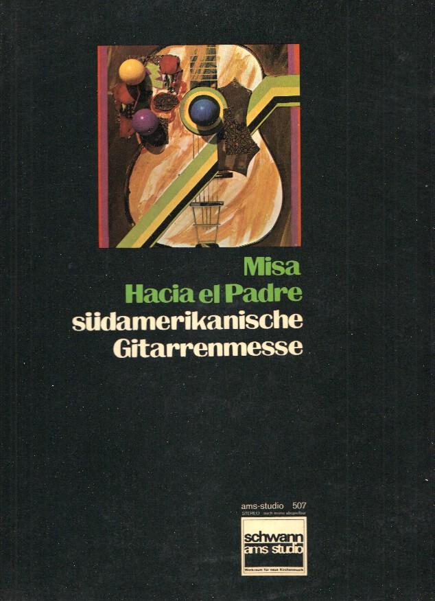 Disco/Vinilo-LP: MISA HACIA EL PADRE - Sudamerikanische Guitarrenmesse