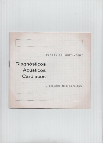 Vinilo-Single: DISCO REDORDIL - Dr. JORGEN SCHMIDT (Diagnosticos Acusticos Cardiacos)