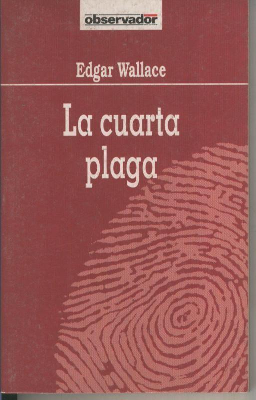 El Observador numero 032: La cuarta plaga