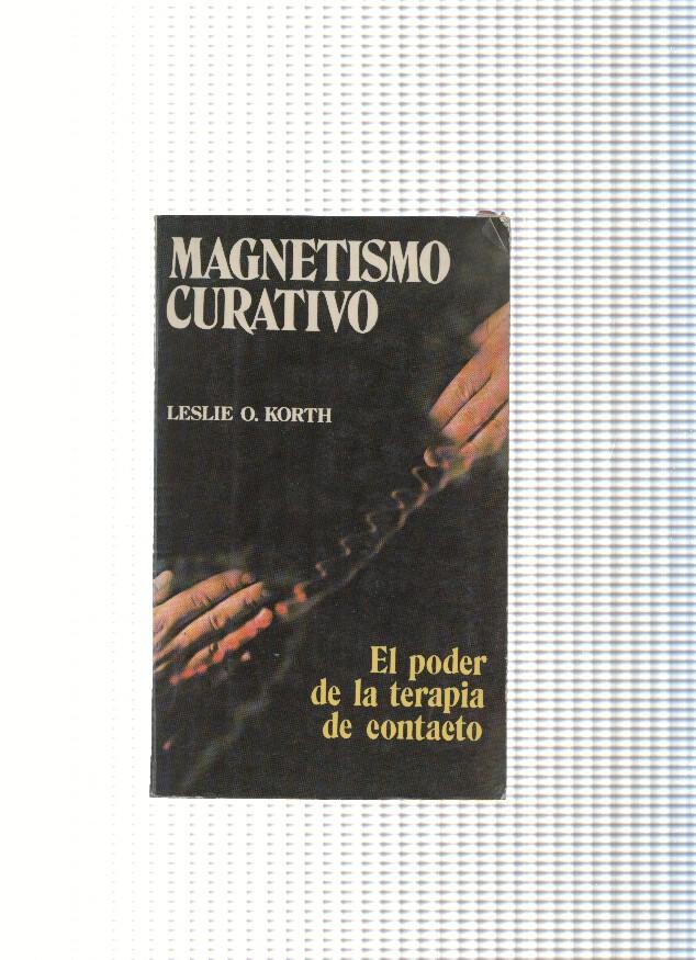 Magnetismo curativo: el poder de la terapia de contacto