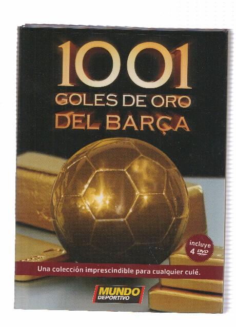DVD-Documental: 1001 GOLES DE ORO DEL BARÇA - F.C Barcelona, 4DVDs (MUNDO DEPORTIVO)