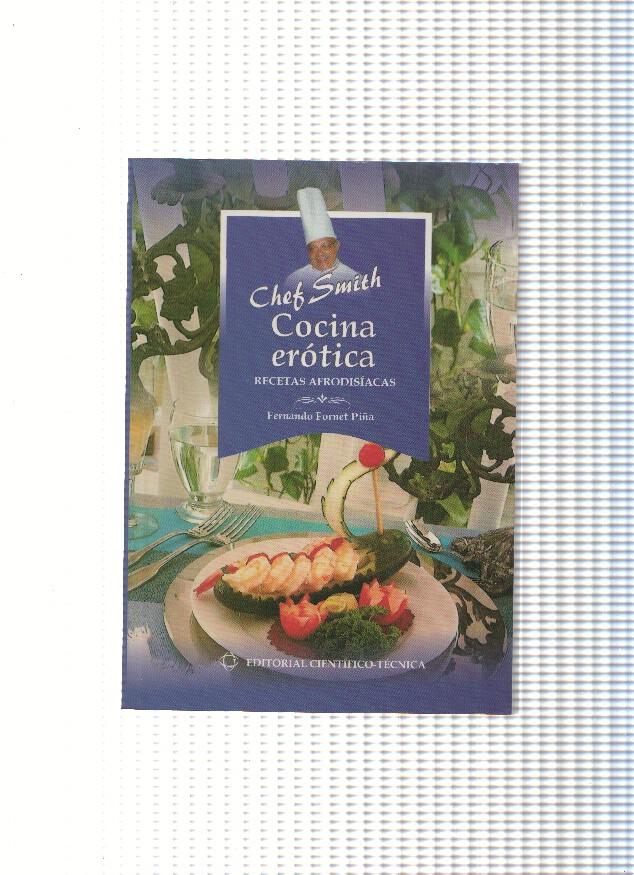 Cocina erotica. Recetas afrodisiacas