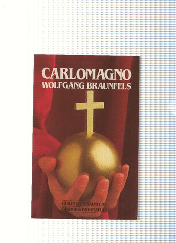 Biblioteca Salvat de Grandes Biografias numero 36: Carlomagno