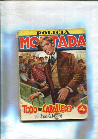 Policia Montada numero 05: Todo un caballero