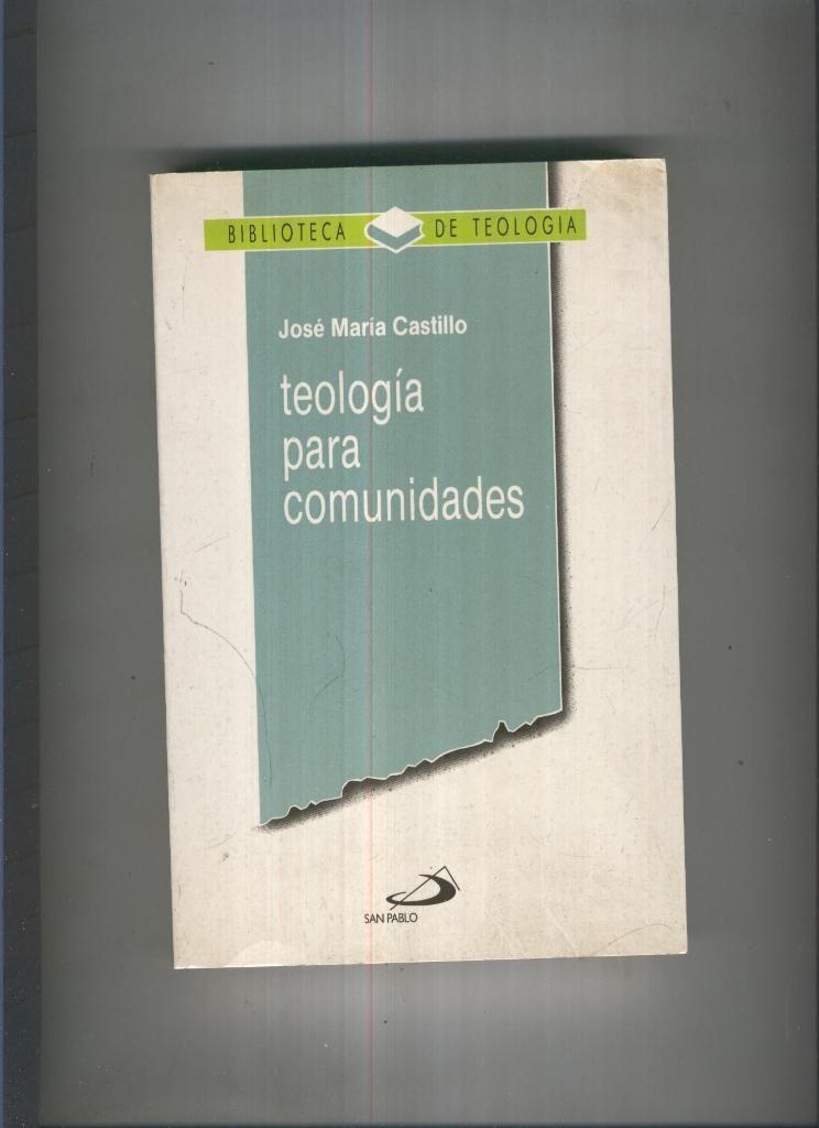 Biblioteca de Teologia numero 04: Teologia para comunidades