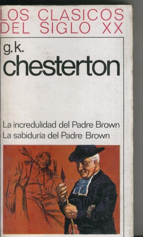 La incredulidad del Padre Brown - La sabiduria del Padre Brown